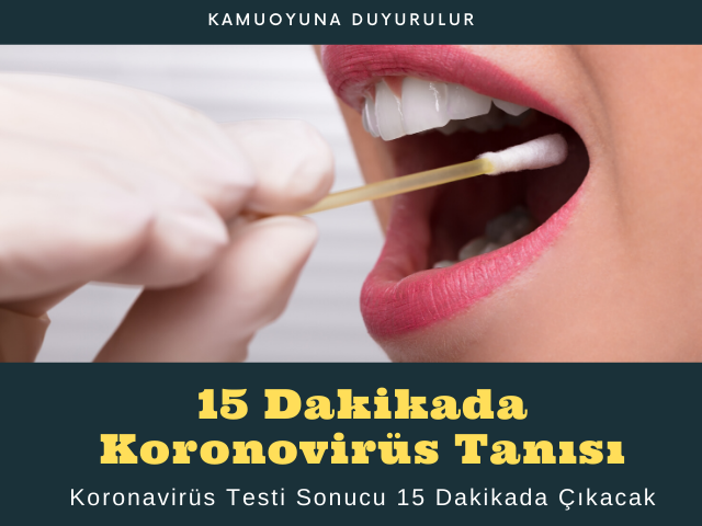 Koronavirüs Testi Sonucu 15 Dakikada Çıkacak