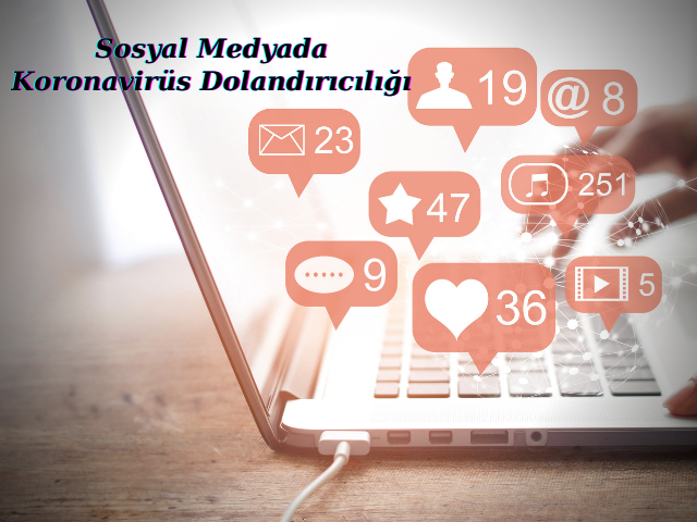 Sosyal Medyada Koronavirüs Dolandırıcılığı