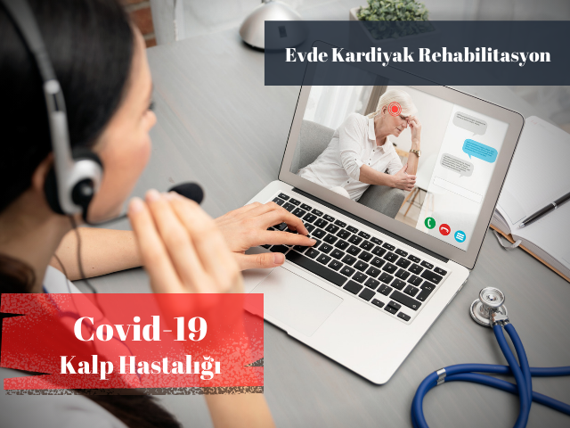 Kalp Hastaları İçin Evde Kardiyak Rehabilitasyon