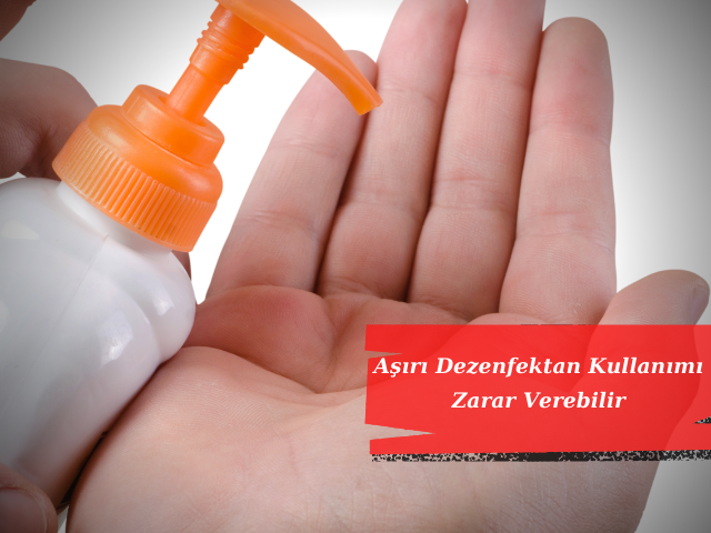 El Dezenfektanının Aşırı Kullanımı Antimikrobiyal Direnci Artırıyor