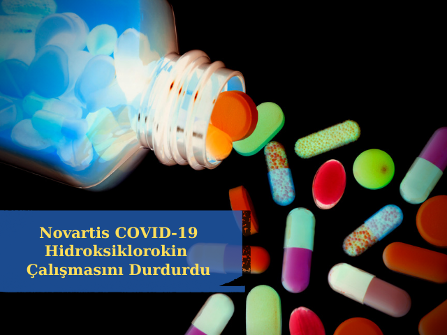 Novartis COVID-19 Hidroksiklorokin Çalışmasını Durdurdu