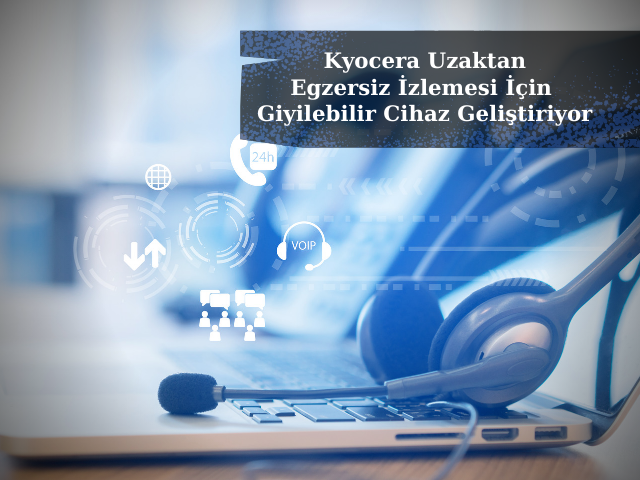 Kyocera Uzaktan Egzersiz İzlemesi İçin Giyilebilir Cihaz Geliştiriyor