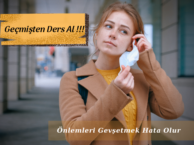 Mücadele Sürerken Önlemlerin Gevşetilmesi Yeni Dalgalara Yol Açabilir