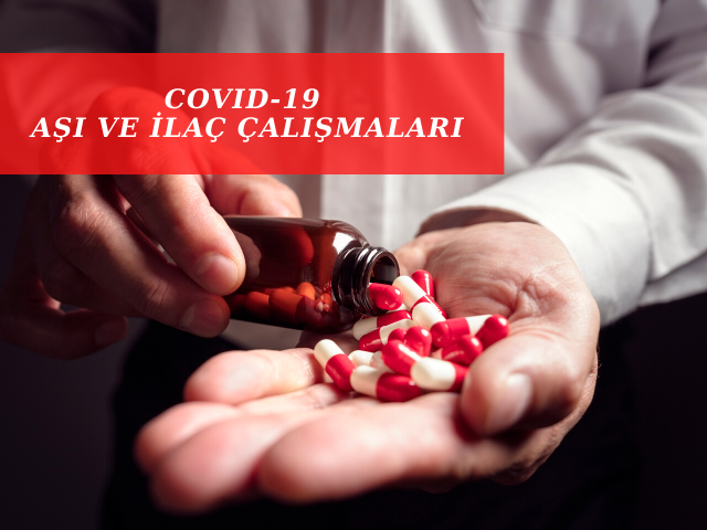Covid-19 Tedaviye Yönelik Çalışmalardan Güncel Gelişmeler