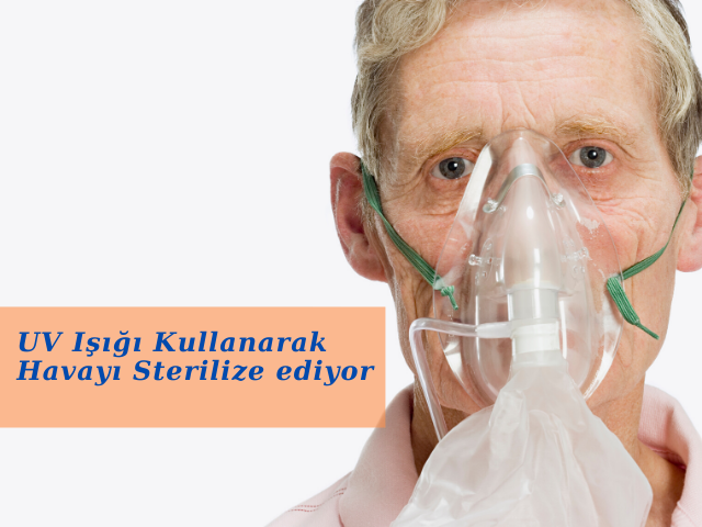 Solunan Havayı UV Işığı Kullanarak Sterilize Ediyor