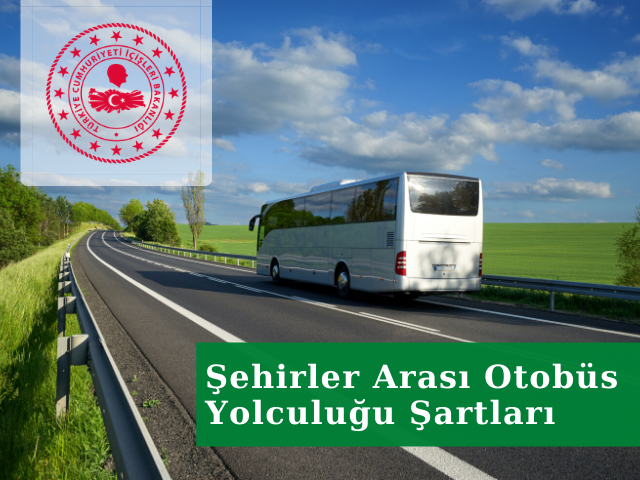 Şehirlerarası Otobüs Yolcu Taşımacılığı İle İlgili Ek Genelge