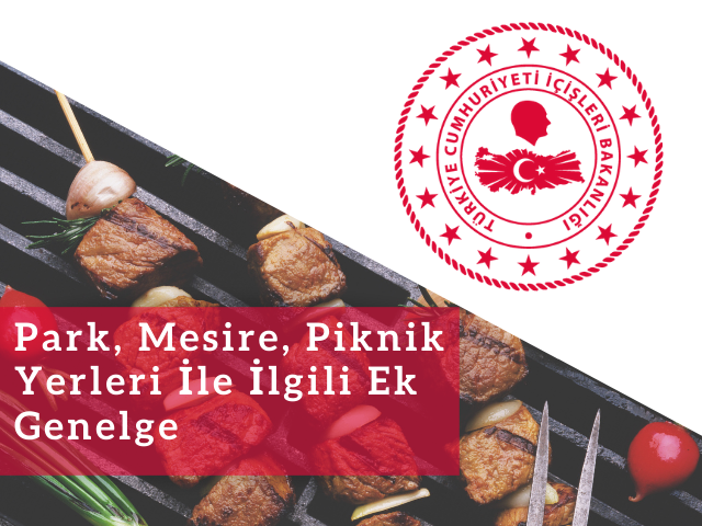  Park, Mesire, Piknik Yerleri İle İlgili Ek Genelge